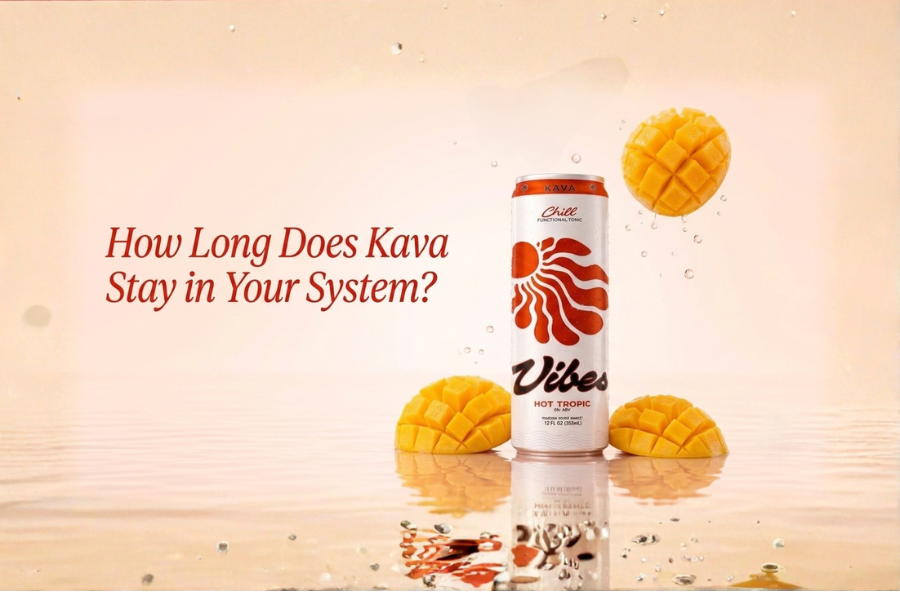 How Long Does Kava Stay in Your System?